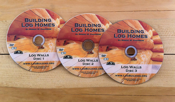 DVDs -  Building Log Walls